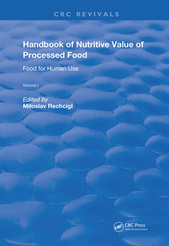 Routledge Revivals - Handbook of Nutritive Value of Processe ... - cover