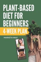Plant Based Cookbook, Weight Loss, Plant Based Nutrition, Meal Plan)- Plant Based Diet for Beginners