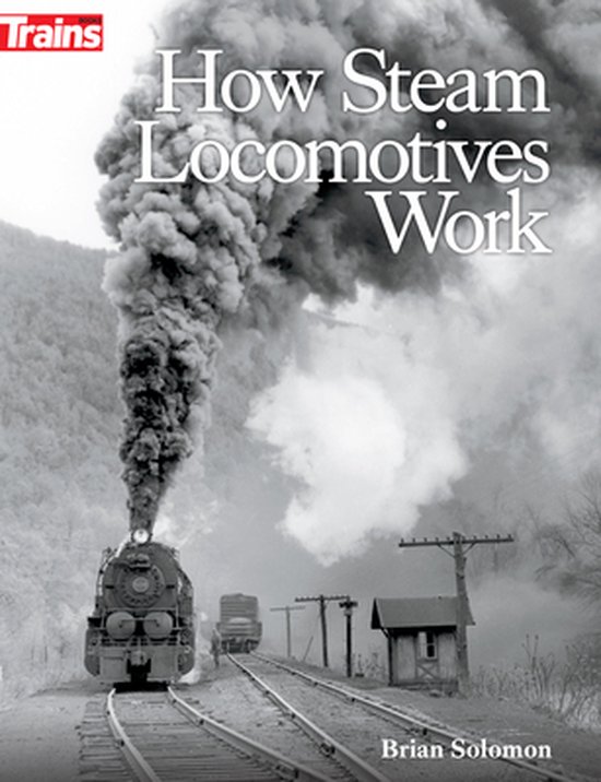 How Steam Locomotives Work - cover