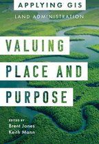 Applying GIS 7 - Valuing Place and Purpose
