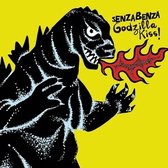 Senzabenza - Godzilla Kiss! (LP)