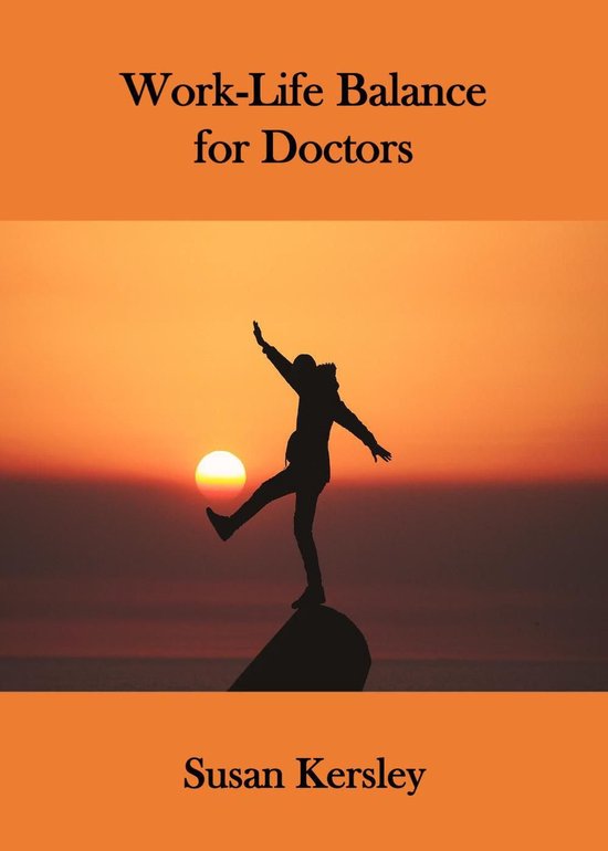 Books for Doctors WorkLife Balance for Doctors (ebook), Susan