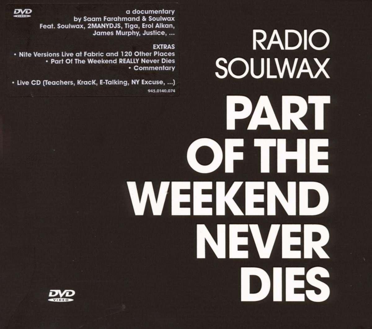 Radio Soulwax - part of The weekend never dies (DVD)