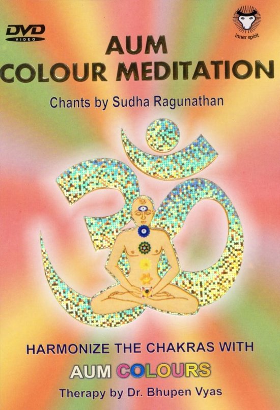 Cover van de film 'Sudha Ragunathan - Aum Colour Meditation. Chakras'