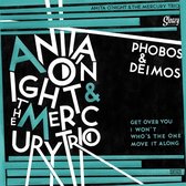 Anita O'night & The Mercury Trio - Phobo's & Deimos (7" Vinyl Single)