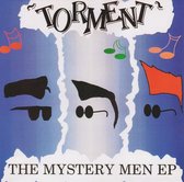 Torment - The Mystery Men Ep (7" Vinyl Single)