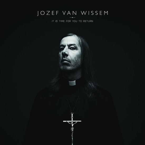 Jozef Van Wissem - It Is Time For You To Return (CD)