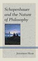 Contemporary Studies in Idealism - Schopenhauer and the Nature of Philosophy
