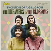 The Dreamers & The Blossoms - Evolution Of A Girl Group. The Dreamers To The Blossoms (CD)