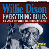 Willie Dixon - Everything Blues. The Singer, The Writer, The Prod (CD)