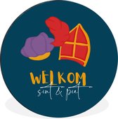 WallCircle - Wandcirkel - Muurcirkel - Sinterklaas - Quotes - Sint - Welkom Sint en Piet - Kinderen - Jongens - Meisjes - Kindje - Aluminium - Dibond - ⌀ 120 cm - Binnen en Buiten XXL