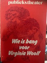 Wie is bang voor Virginia Woolf?