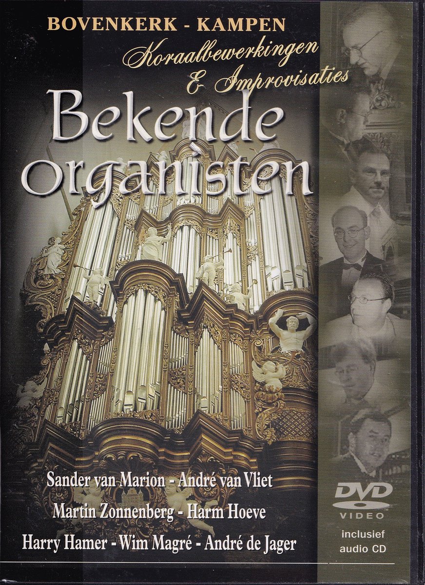 Bekende organisten - Koraalbewerkingen en improvisaties