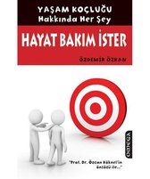 Hayat Bakım İster