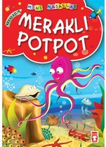 Seyhi, M: Merakli Potpot