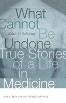 River Teeth Literary Nonfiction Prize- What Cannot Be Undone