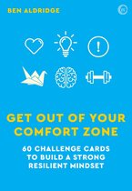 Get Out of Your Comfort Zone: 60 Challenge Cards to Build a Strong Resilient Mindset