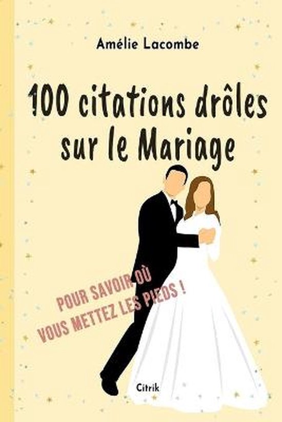 100 citations drôles sur le Mariage - cover