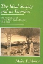 The Ideal Society and Its Enemies