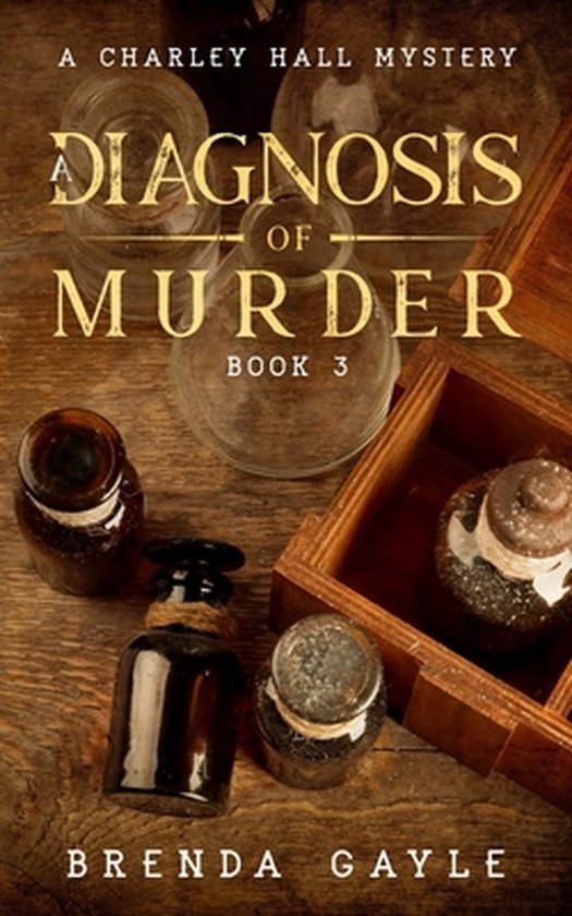 Charley Hall Mysteries-A Diagnosis of Murder - cover