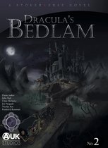 Stokerverse- Dracula's Bedlam