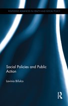 Routledge Advances in Health and Social Policy - Social Policies and Public Action
