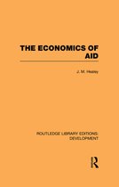 Routledge Library Editions: Development - The Economics of Aid