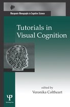 Macquarie Monographs in Cognitive Science - Tutorials in Visual Cognition
