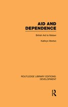 Routledge Library Editions: Development - Aid and Dependence