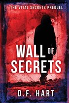 Vital Secrets- Wall of Secrets