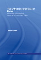 Routledge Studies on China in Transition - The Entrepreneurial State in China