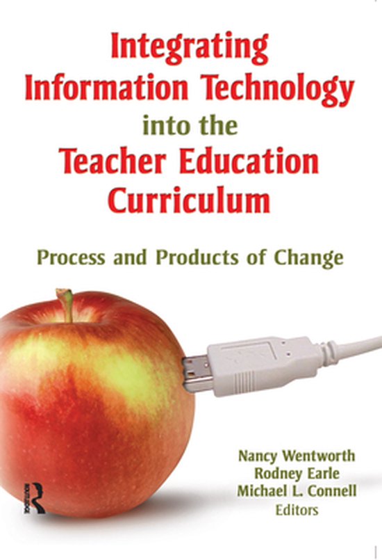 Integrating Information Technology into the Teacher Educatio ... - cover