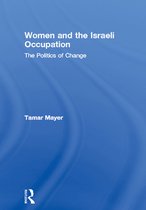 Routledge International Studies of Women and Place - Women and the Israeli Occupation