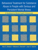 Behavioral Treatment for Substance Abuse in People with Serious and Persistent Mental Illness