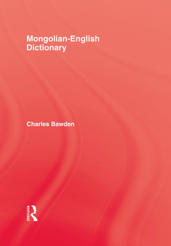 Mongolian English Dictionary (ebook), Charles Bawden 9781136155956