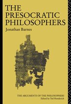 Arguments of the Philosophers - The Presocratic Philosophers