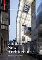 Boek cover Chinas New Architecture van Christian Schittich