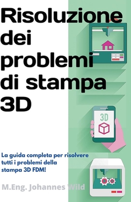 Risoluzione dei problemi di stampa 3D - cover