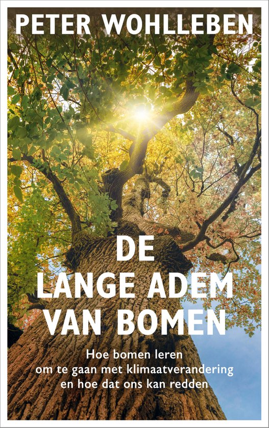 Boek cover De lange adem van bomen van Peter Wohlleben (Hardcover)