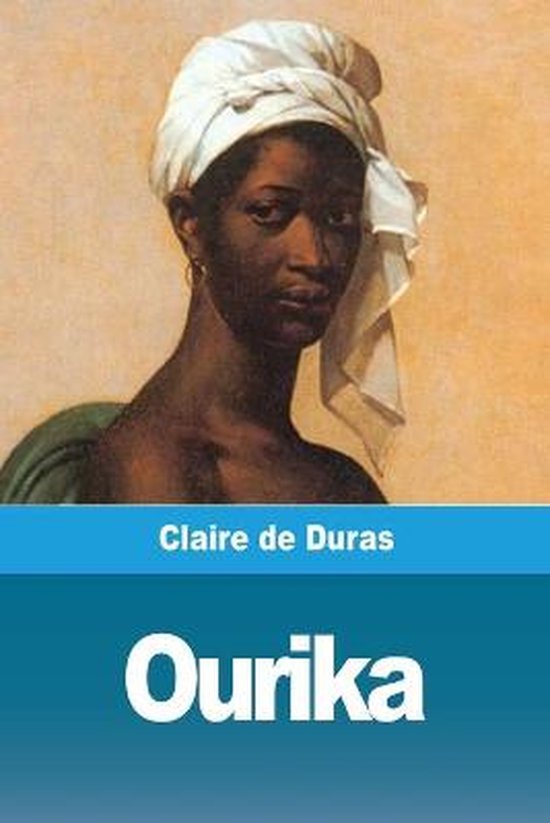 De cover toont een schilderij van een vrouw met een witte tulband, met de tekst 'Claire de Duras Ourika'.