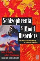 Schizophrenia and Mood Disorders