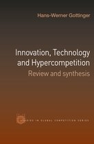 Routledge Studies in Global Competition - Innovation, Technology and Hypercompetition