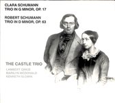 Clara Schumann: Trio in G minor, Op. 17; Robert Schumann: Trio in D minor, Op. 63