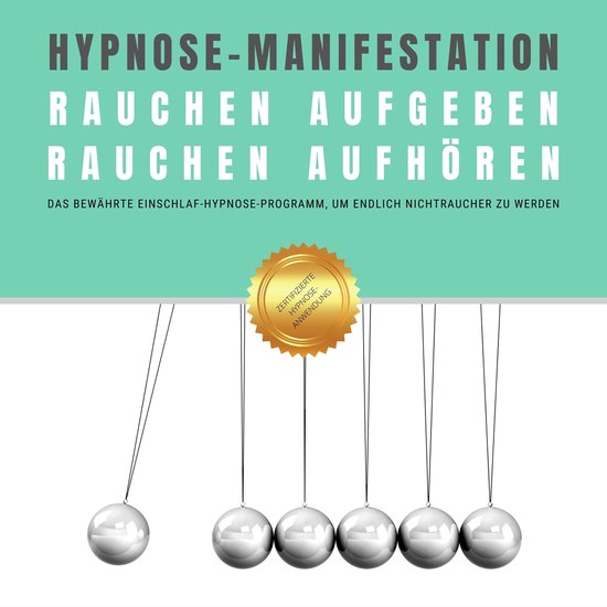 HypnoseManifestation Rauchen aufgeben Rauchen aufhören Rauchentwöhnung, Institut...