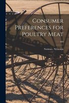 Consumer Preferences for Poultry Meat; 389