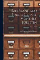 San Francisco Public Library Monthly Bulletin; Vol. 8 (1902)