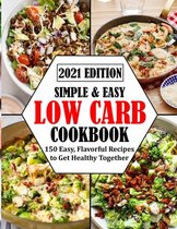 Simple & Easy Low Carb Cookbook
