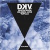 DKV Trio + Mats Gustafsson & Massimo Pupillo & Paal Nilsen-Love: SCHL8HOF [Winyl]