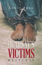 Hearsay’s Victims