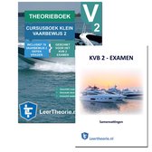 Vaarbewijs Theorieboek 2 - 2022 met Vaarbewijs 2 Samenvatting – KVB 2 Vaarbewijs leren en Oefenen voor het CBR examen